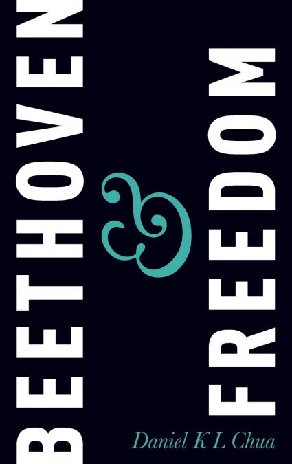 BEETHOVEN & FREEDOM