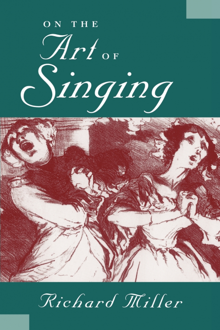 ON THE ART OF SINGING