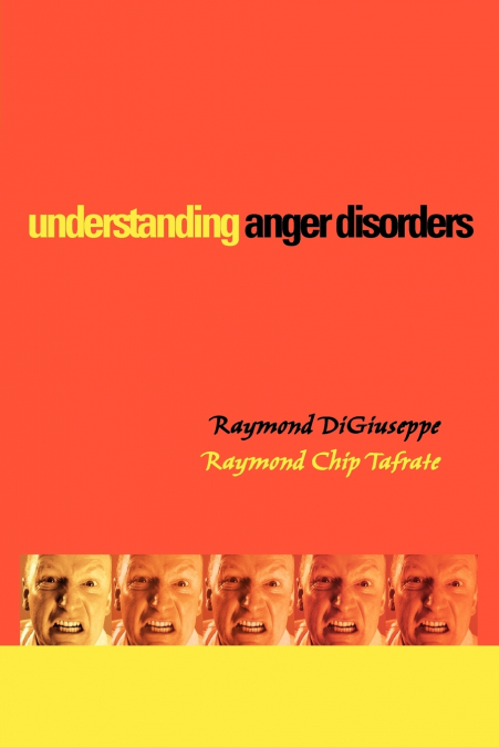 UNDERSTANDING ANGER DISORDERS