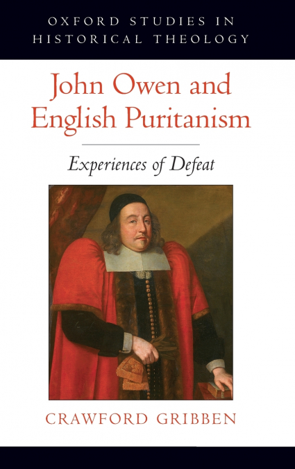 JOHN OWEN AND ENGLISH PURITANISM