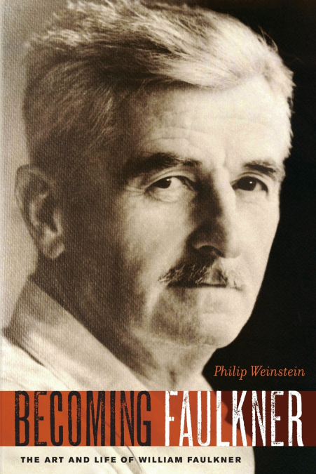 BECOMING FAULKNER