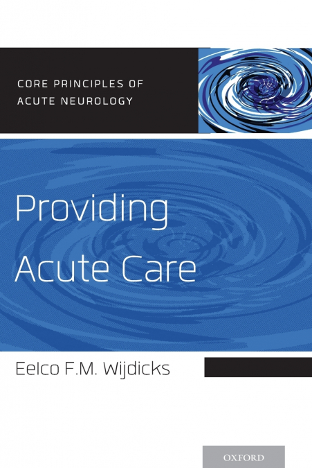PROVIDING ACUTE CARE