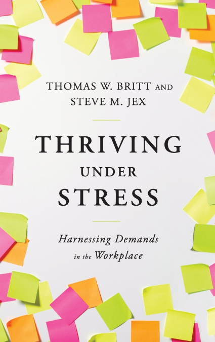 THRIVING UNDER STRESS