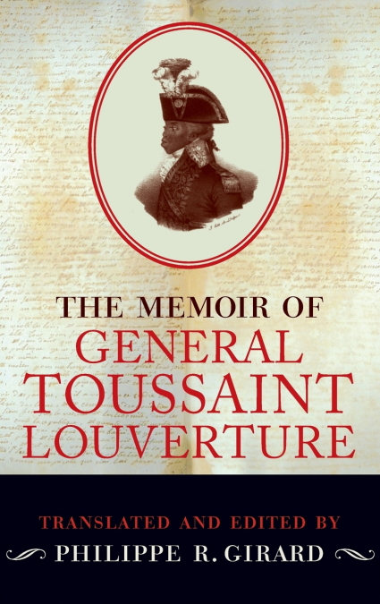 MEMOIR OF TOUSSAINT LOUVERTURE