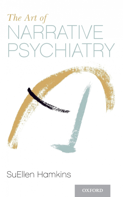 ART OF NARRATIVE PSYCHIATRY