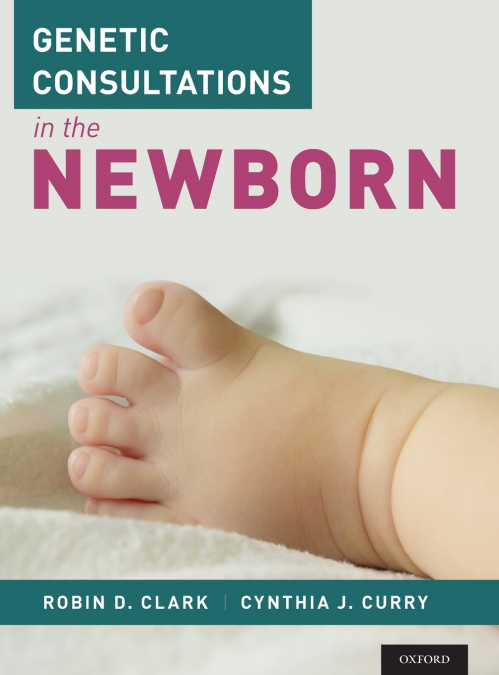 GENETIC CONSULTATIONS IN THE NEWBORN