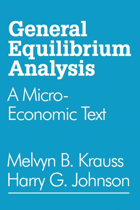 GENERAL EQUILIBRIUM ANALYSIS