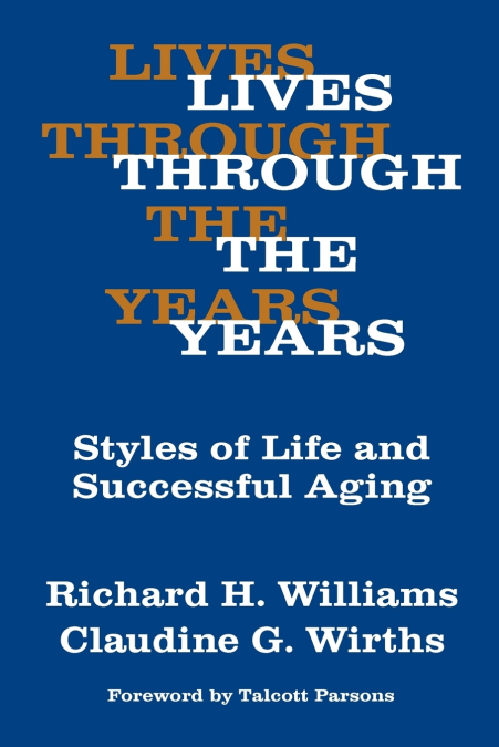 LIVES THROUGH THE YEARS