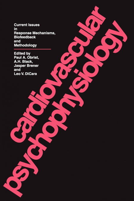 CARDIOVASCULAR PSYCHOPHYSIOLOGY