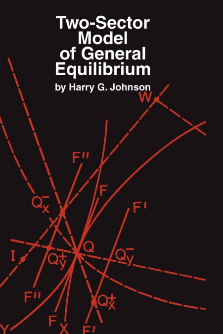 TWO-SECTOR MODEL OF GENERAL EQUILIBRIUM