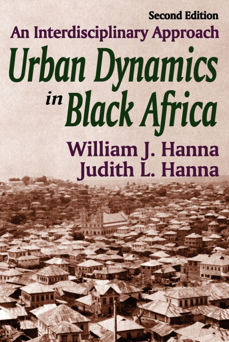 URBAN DYNAMICS IN BLACK AFRICA