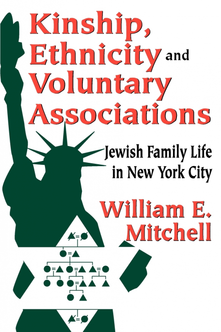 KINSHIP, ETHNICITY AND VOLUNTARY ASSOCIATIONS