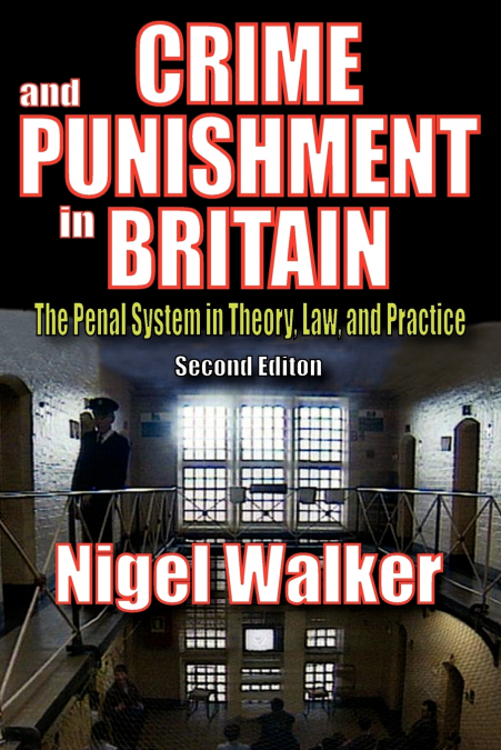 CRIME AND PUNISHMENT IN BRITAIN