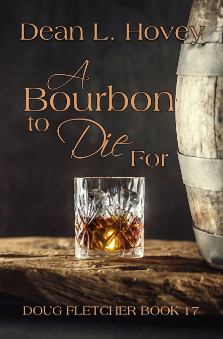 A BOURBON TO DIE FOR