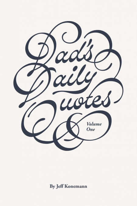 DAD?S DAILY QUOTES