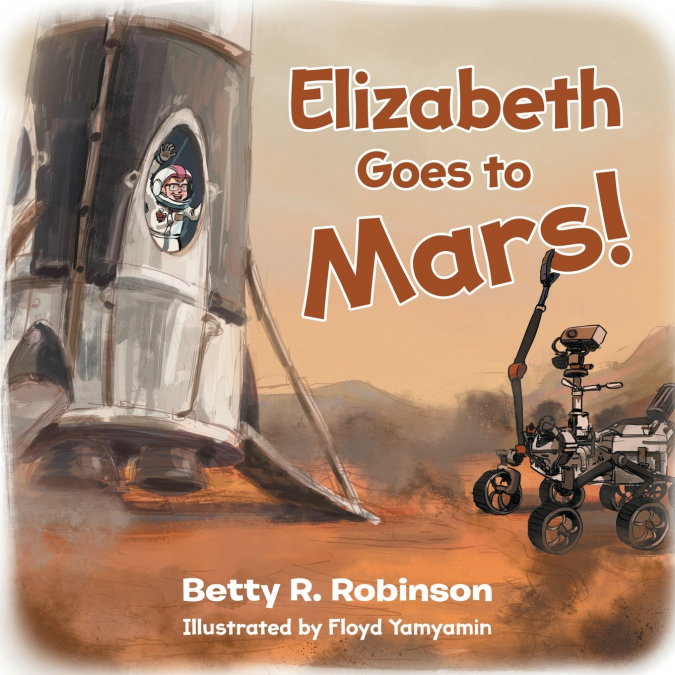 ELIZABETH GOES TO MARS!