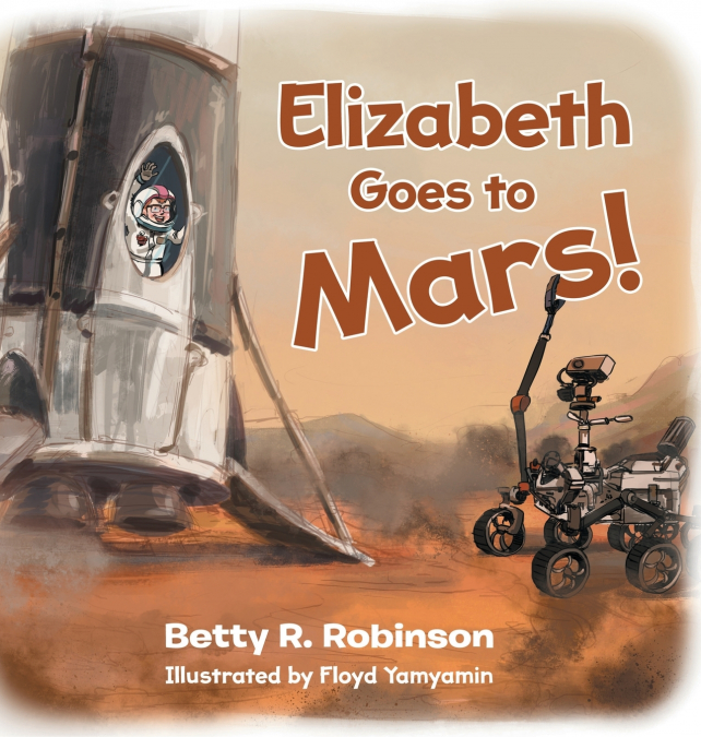 ELIZABETH GOES TO MARS!