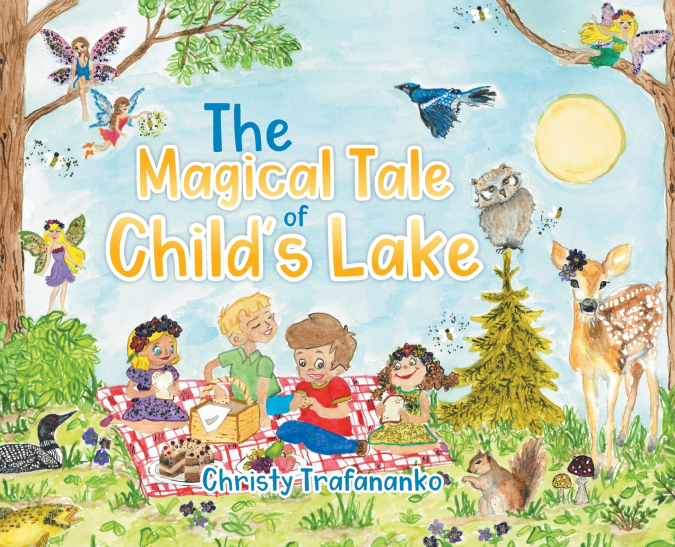 THE MAGICAL TALE OF CHILD?S LAKE