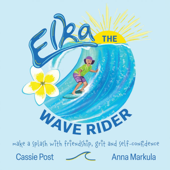 ELKA THE WAVE RIDER
