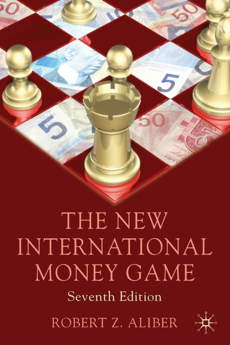 THE NEW INTERNATIONAL MONEY GAME