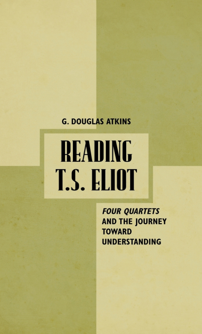 READING T. S. ELIOT