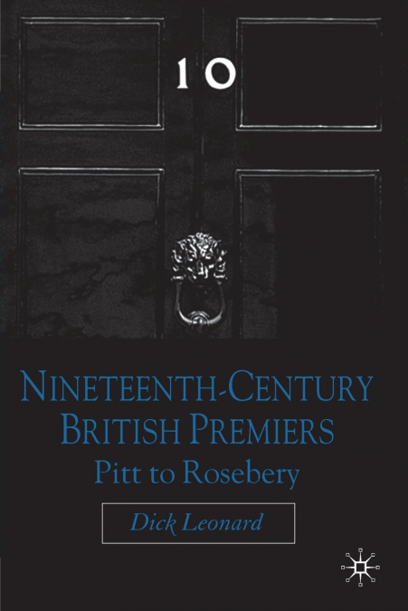 NINETEENTH-CENTURY BRITISH PREMIERS