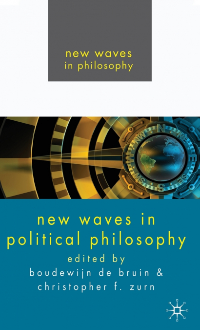 NEW WAVES IN POLITICAL PHILOSOPHY. EDITED BY BOUDEWIJN DE BR