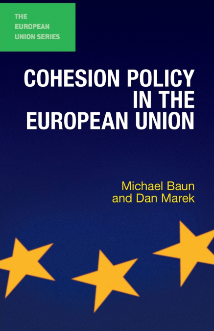 COHESION POLICY IN THE EUROPEAN UNION