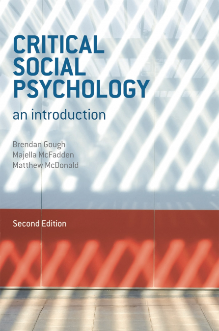 CRITICAL SOCIAL PSYCHOLOGY