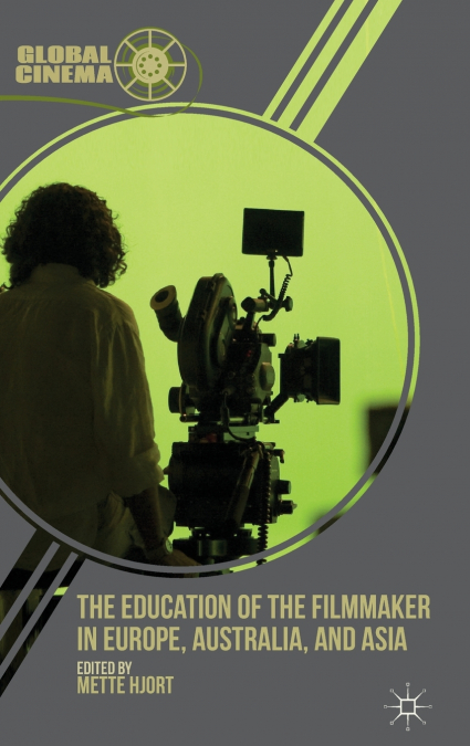 THE EDUCATION OF THE FILMMAKER IN AFRICA, THE MIDDLE EAST, A