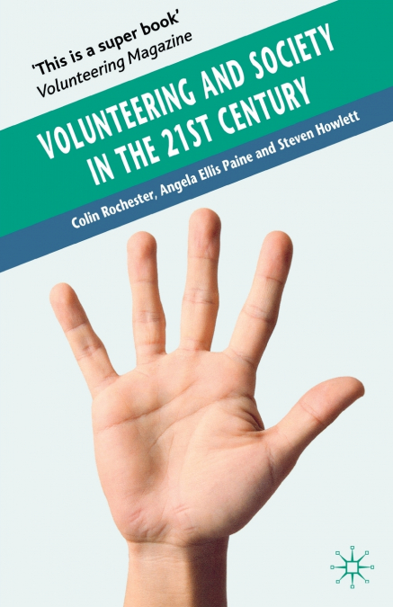 VOLUNTEERING AND SOCIETY IN THE 21ST CENTURY