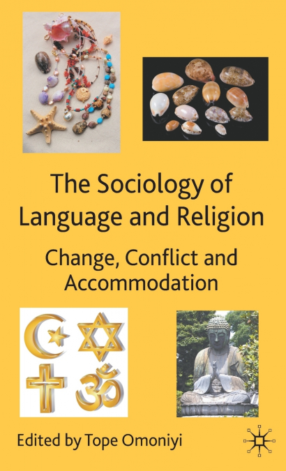 THE SOCIOLOGY OF LANGUAGE AND RELIGION