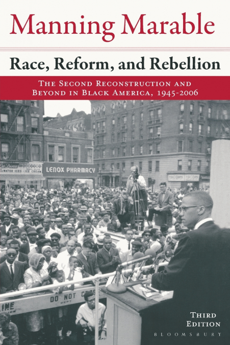 RACE, REFORM AND REBELLION