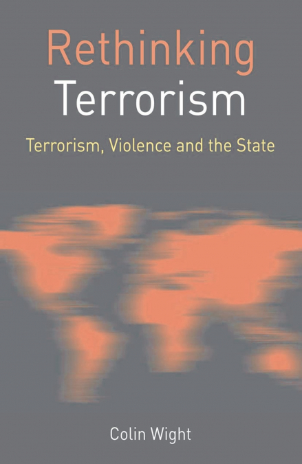 RETHINKING TERRORISM