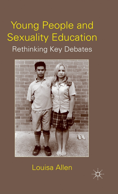 YOUNG PEOPLE AND SEXUALITY EDUCATION