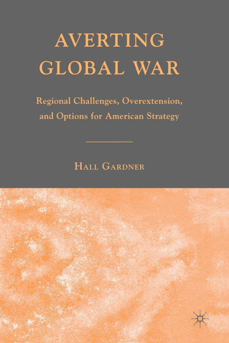 AVERTING GLOBAL WAR