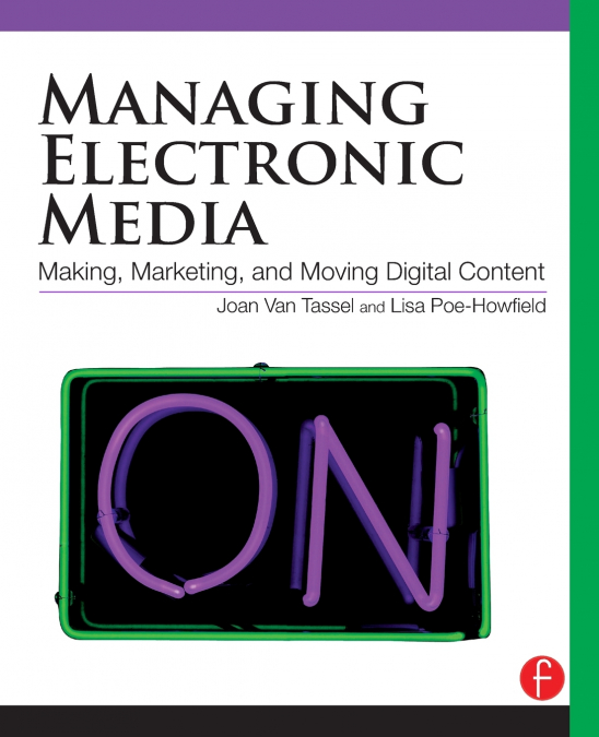 MANAGING ELECTRONIC MEDIA