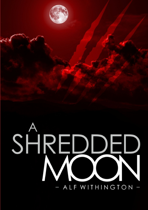 A SHREDDED MOON