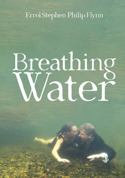 BREATHING WATER