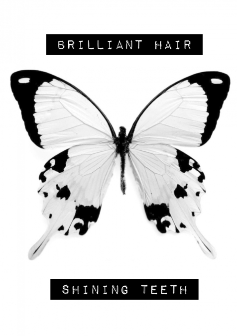 BRILLIANT HAIR / SHINING TEETH