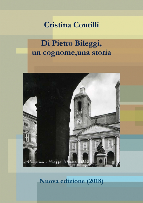DI PIETRO BILEGGI, UN COGNOME, UNA STORIA