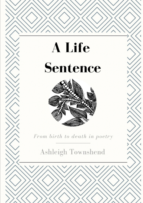 A LIFE SENTENCE