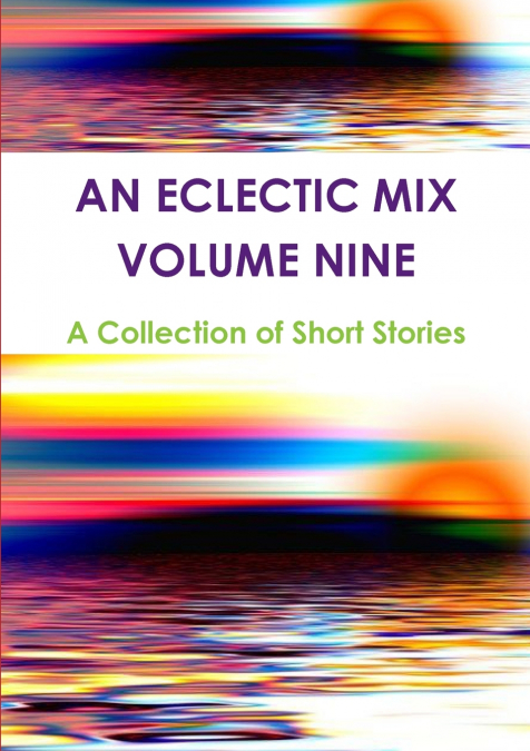 AN ECLECTIC MIX - VOLUME NINE