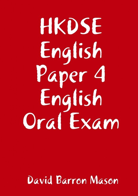 CHECKLIST TO SUCCESS HKDSE PAPER 4 ORAL ENGLISH