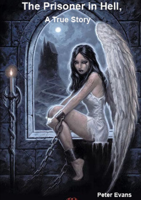 THE PRISONER IN HELL A TRUE STORY