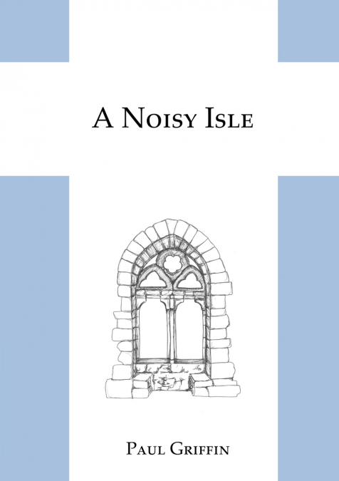 A NOISY ISLE