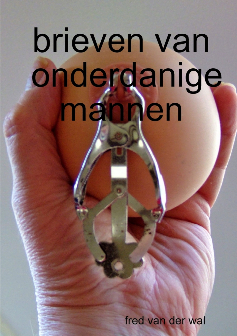 BRIEVEN VAN ONDERDANIGE MANNEN