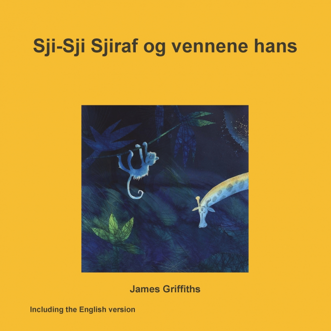 SJI-SJI SJIRAF OG VENNENE HANS