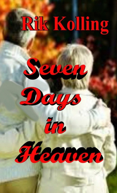 SEVEN DAYS OF HEAVEN