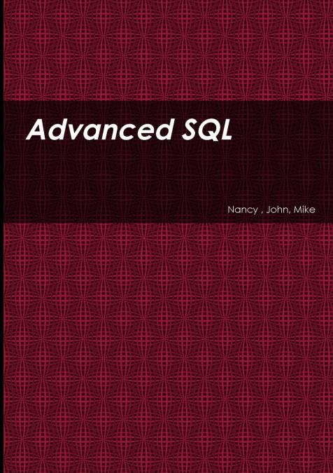 ADVANCED SQL